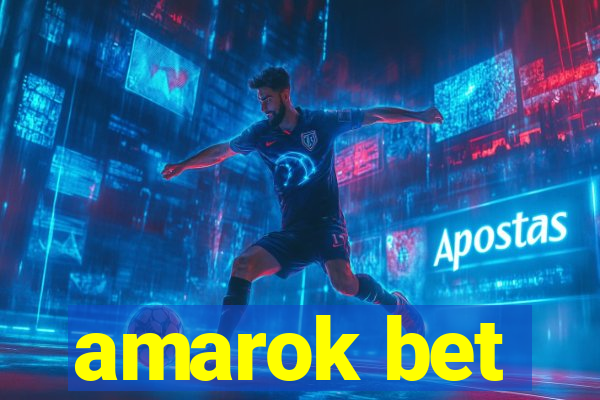 amarok bet